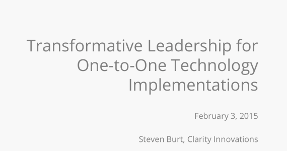 Transformative Leadership for One-to-One Technology Implementations at the Idaho Education Technology Association